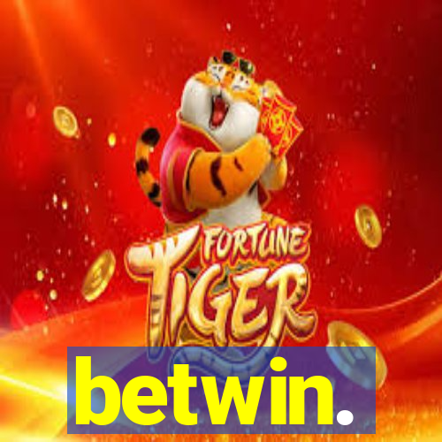 betwin.