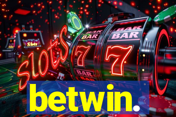 betwin.