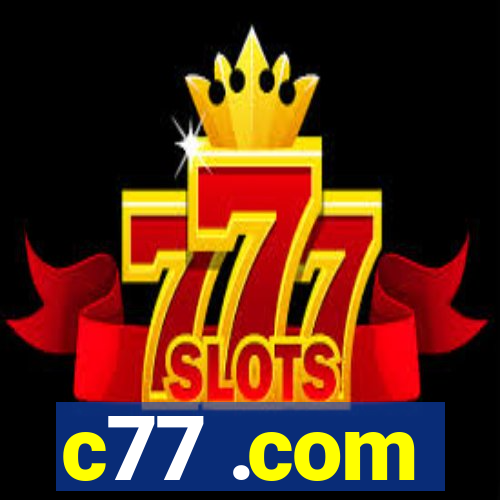 c77 .com