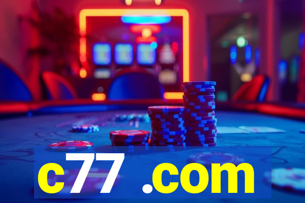 c77 .com