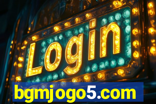 bgmjogo5.com