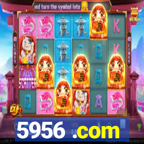 5956 .com