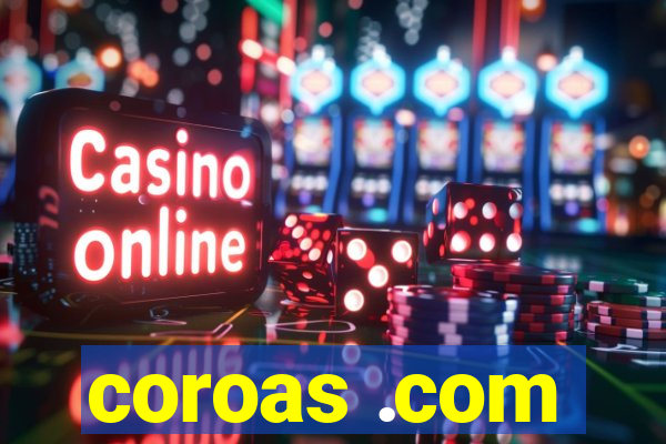 coroas .com