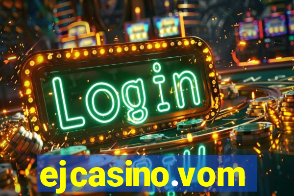 ejcasino.vom