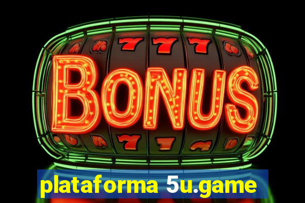 plataforma 5u.game