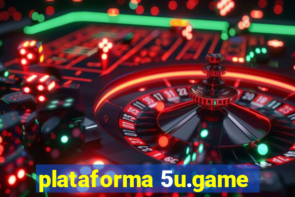 plataforma 5u.game