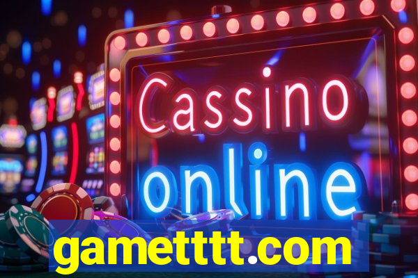gametttt.com