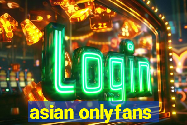 asian onlyfans