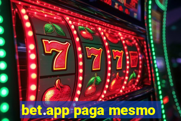 bet.app paga mesmo