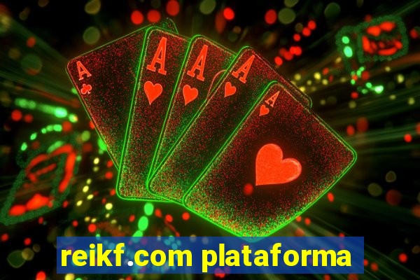 reikf.com plataforma