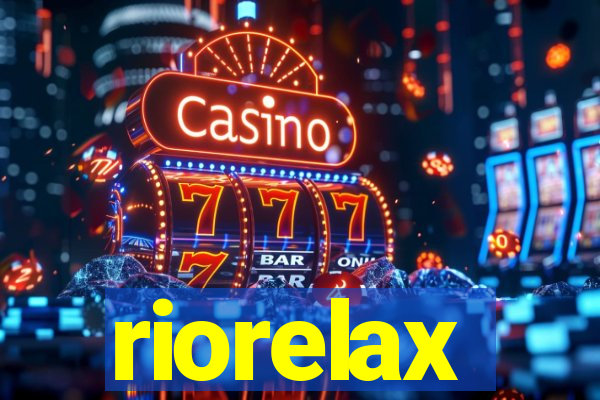 riorelax