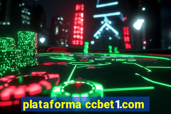 plataforma ccbet1.com