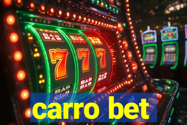 carro bet