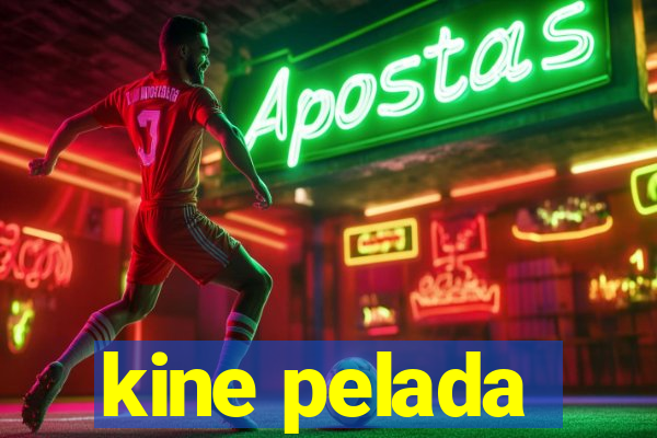 kine pelada