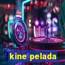 kine pelada