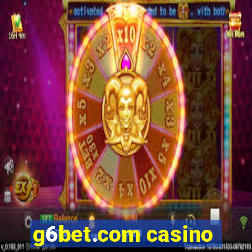 g6bet.com casino