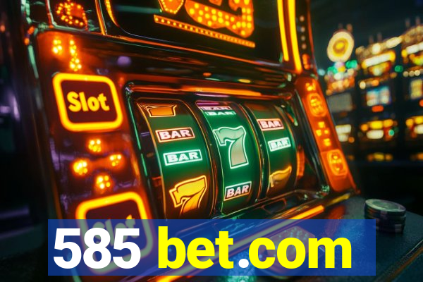 585 bet.com