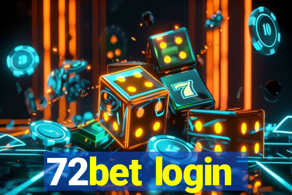 72bet login