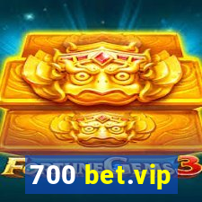 700 bet.vip