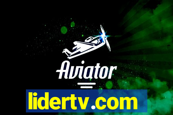 lidertv.com