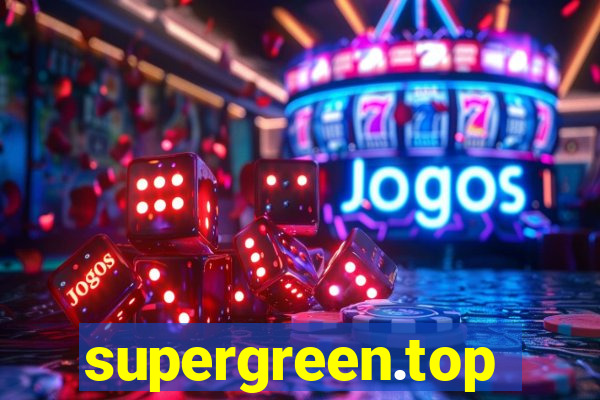 supergreen.top