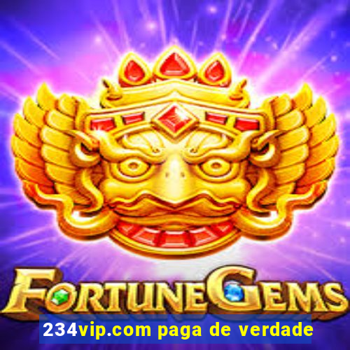 234vip.com paga de verdade