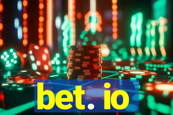bet. io