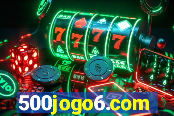 500jogo6.com