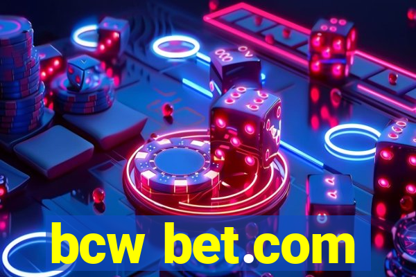 bcw bet.com