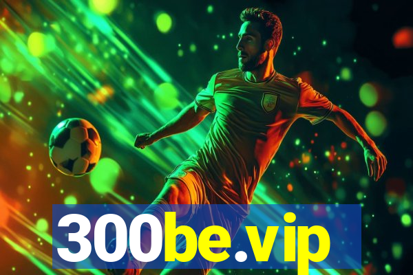 300be.vip