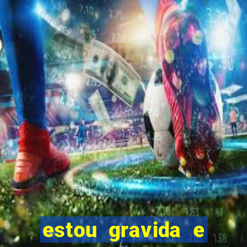 estou gravida e desempregada o que fazer para ganhar dinheiro