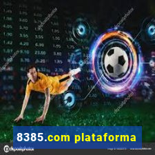 8385.com plataforma