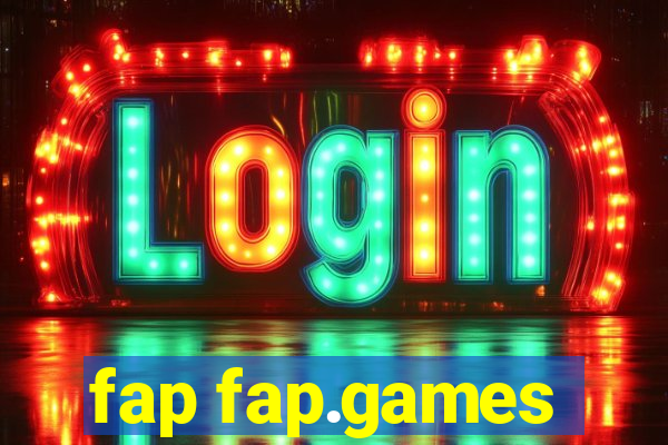 fap fap.games