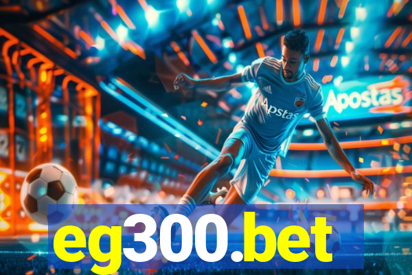 eg300.bet