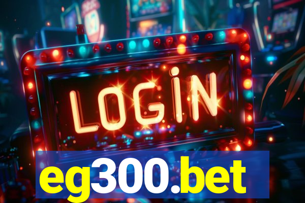 eg300.bet