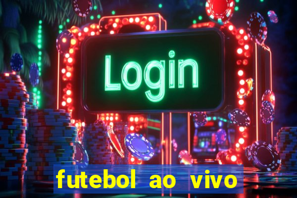 futebol ao vivo sem virus