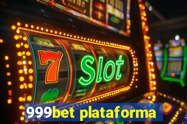 999bet plataforma