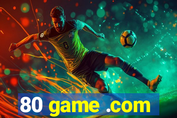 80 game .com
