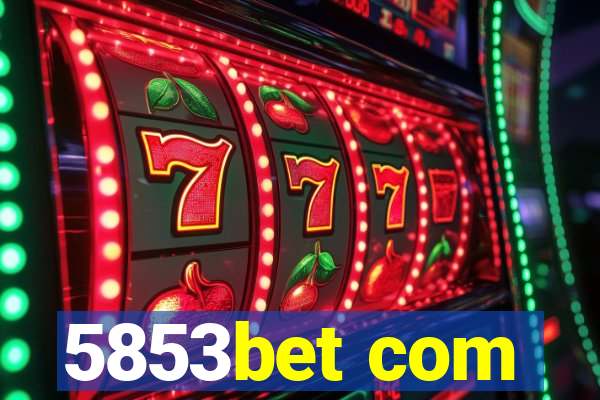5853bet com