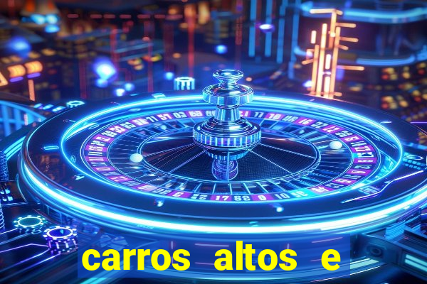 carros altos e baratos até 40 mil