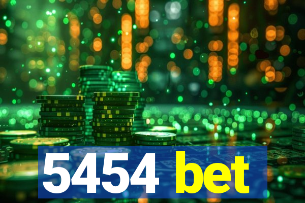 5454 bet