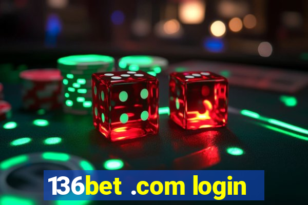 136bet .com login