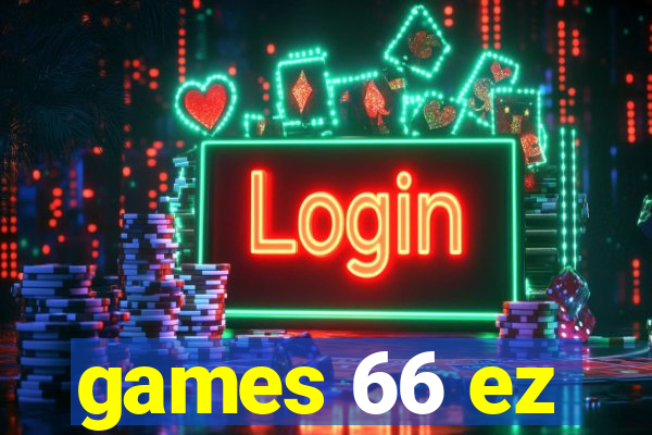 games 66 ez