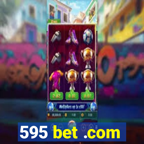 595 bet .com