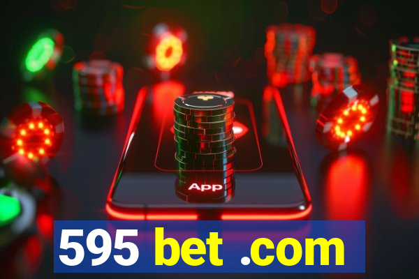 595 bet .com
