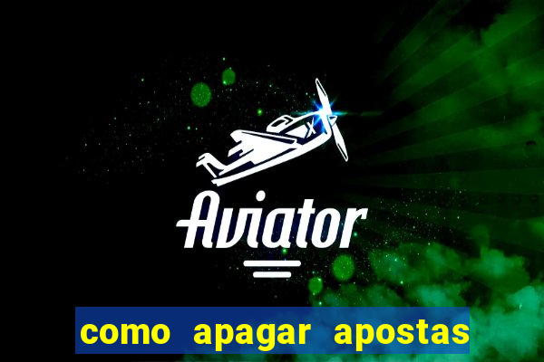 como apagar apostas no app da caixa
