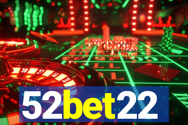 52bet22
