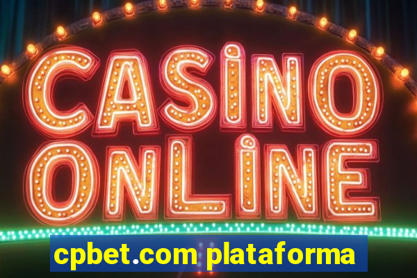 cpbet.com plataforma