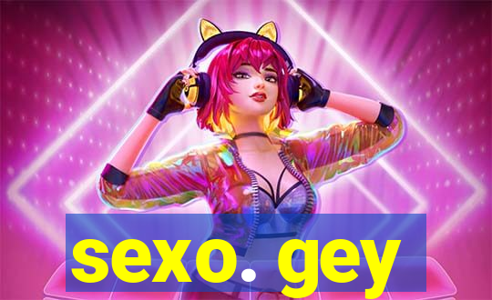 sexo. gey