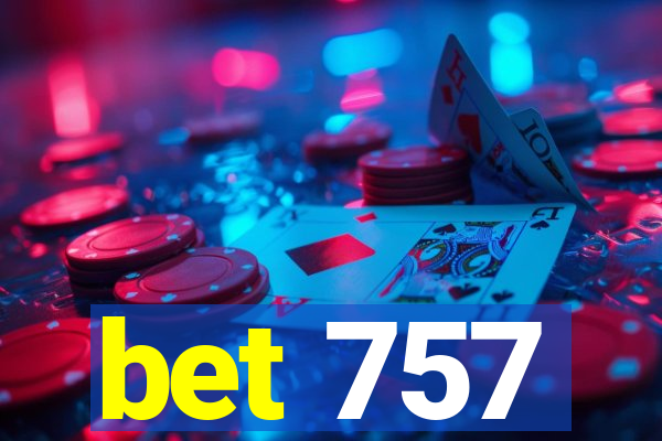 bet 757